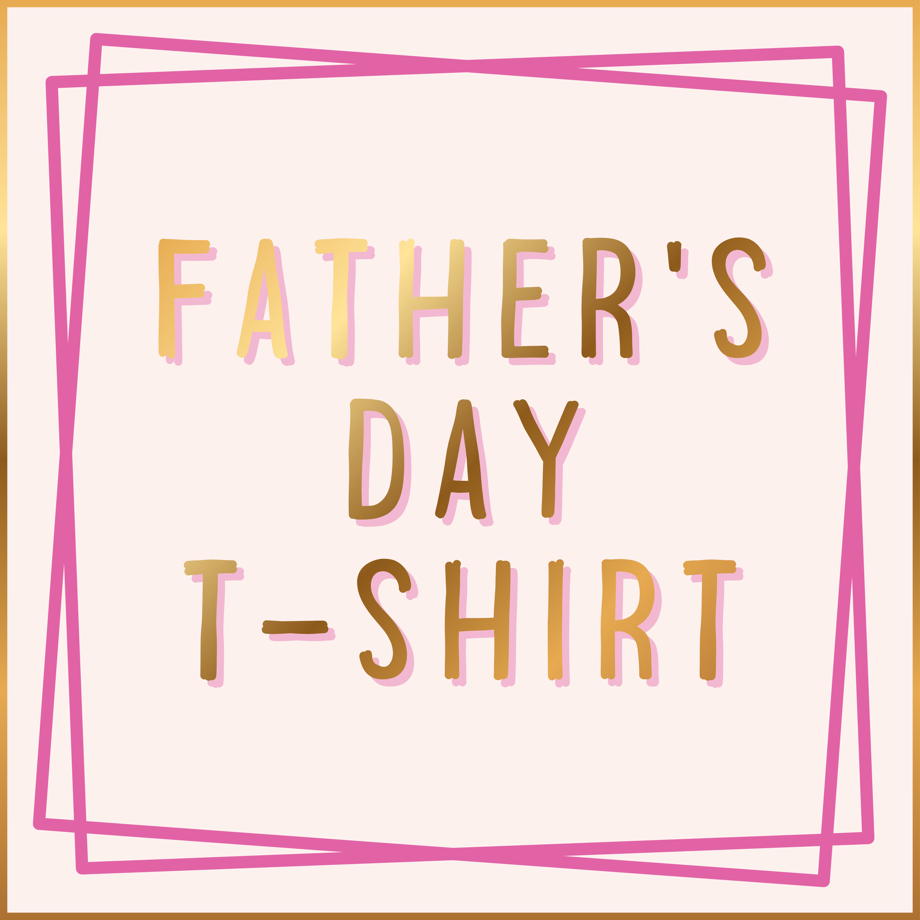 Father's Day T-Shirts
