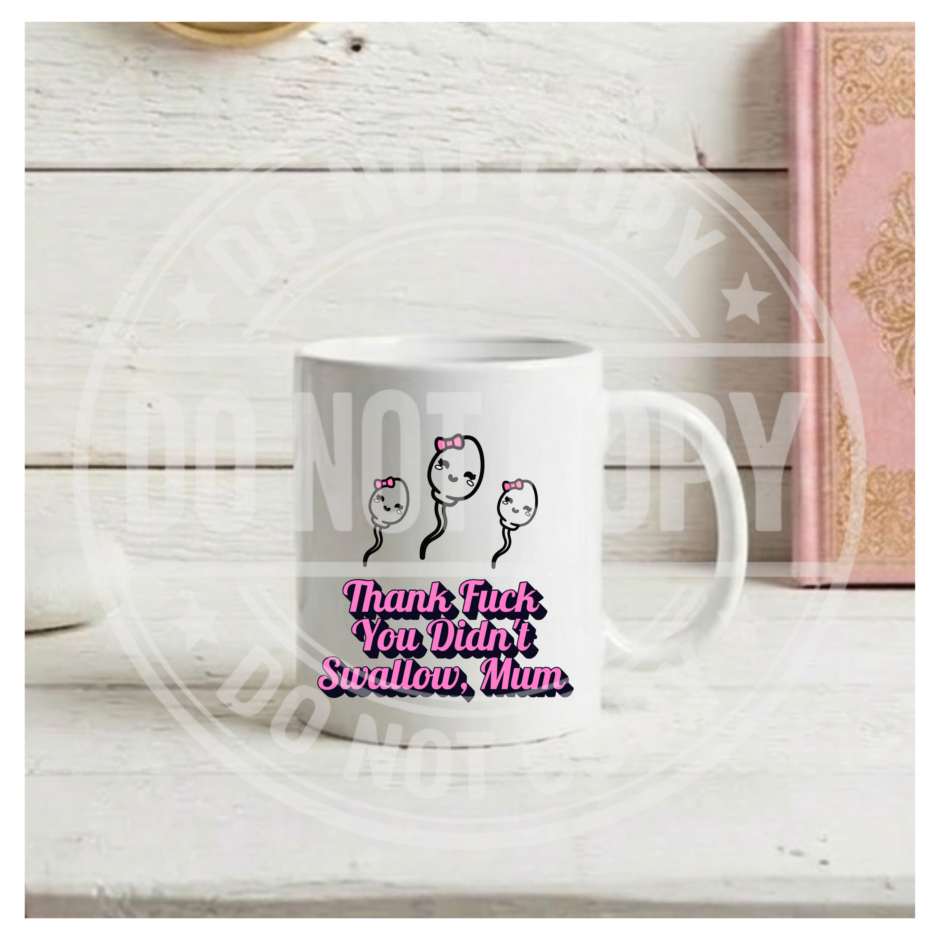 Thank Fuck You Didn't Swallow Mug