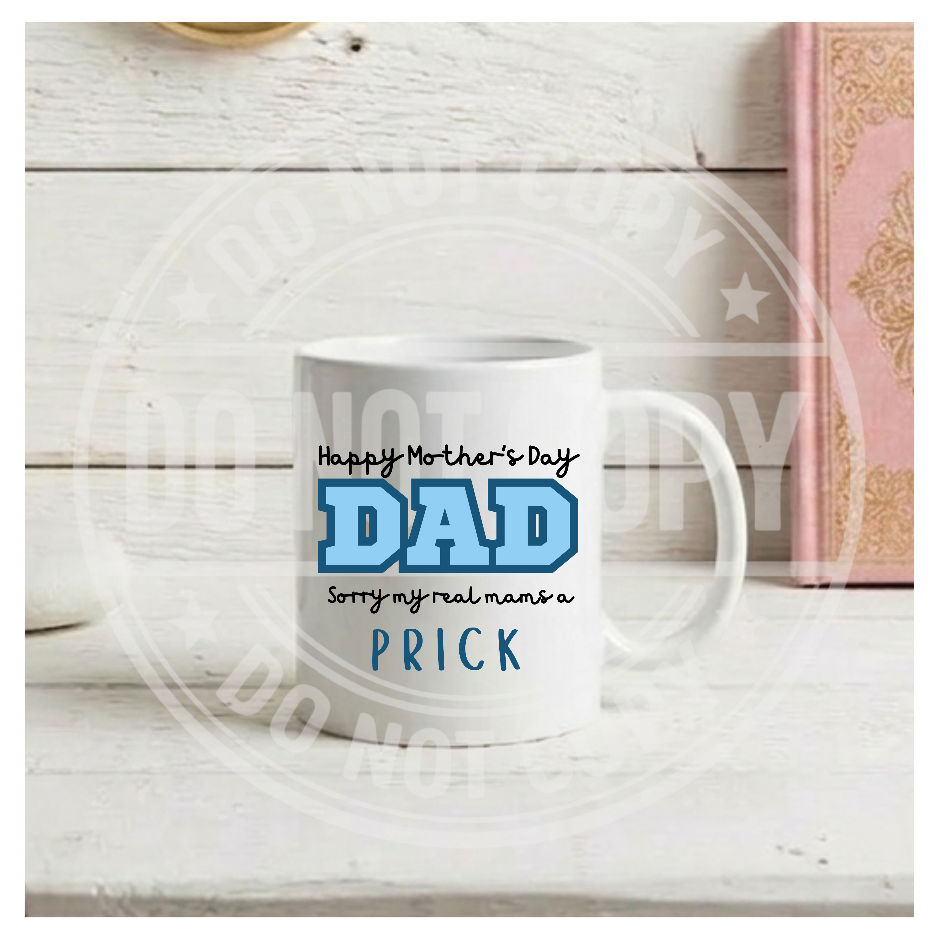 Happy Mother's Day Dad Mug